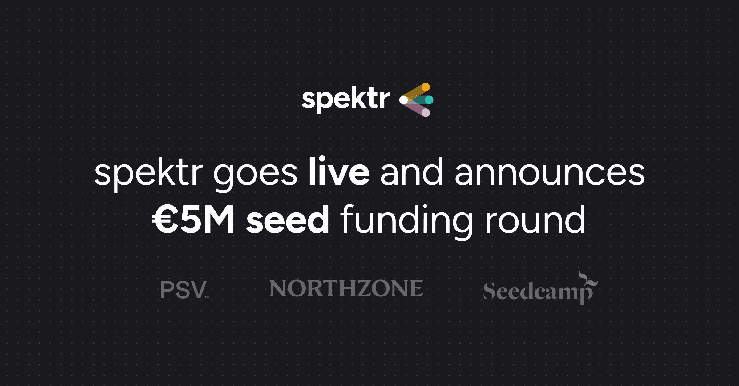 spektr has launched